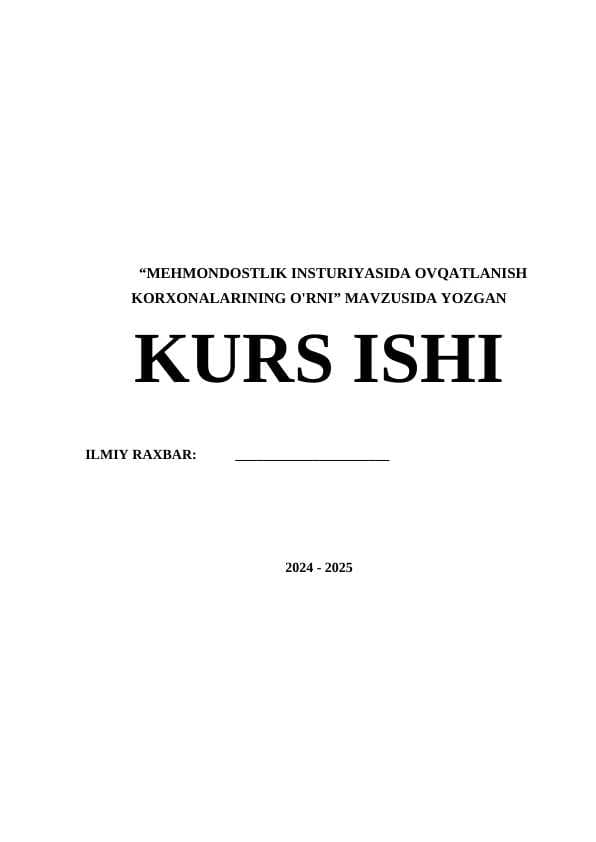 MEHMONDOSTLIK INSTURIYASIDA OVQATLANISH KORXONALARINING O'RNI