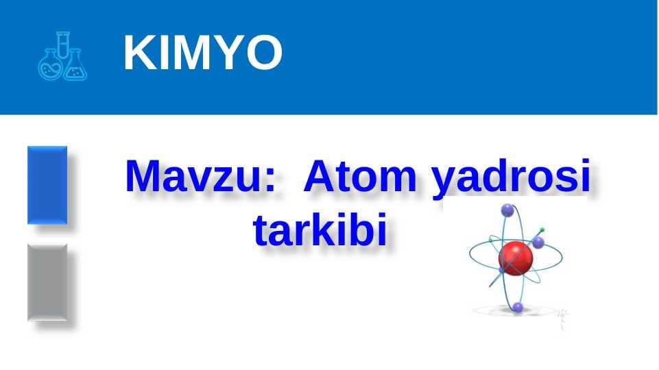 Atom yadrosi tarkibi