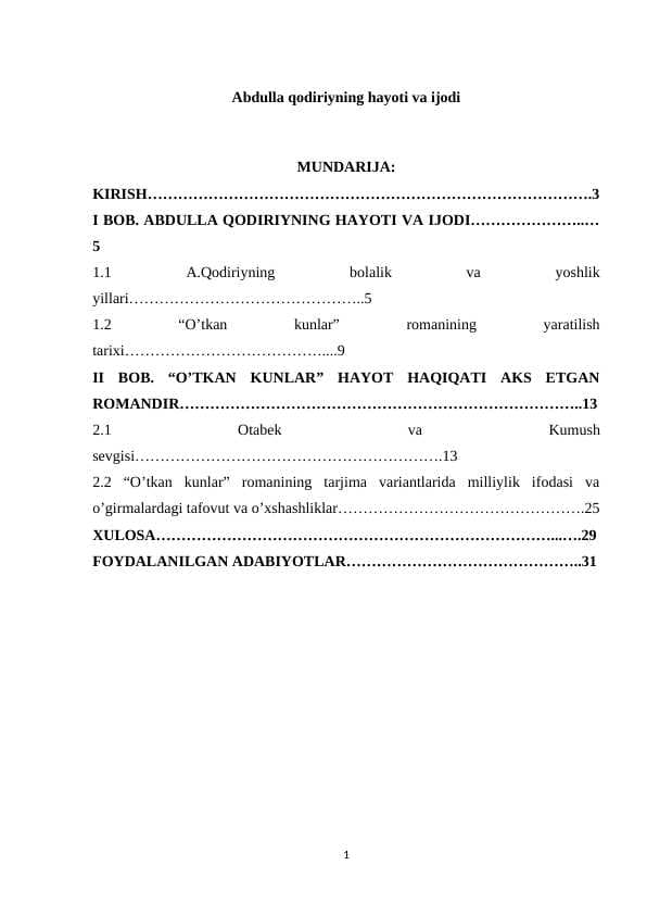 O'tkan kunlar asari birinchi roman, Abdulla qodiriyning hayoti va ijodi