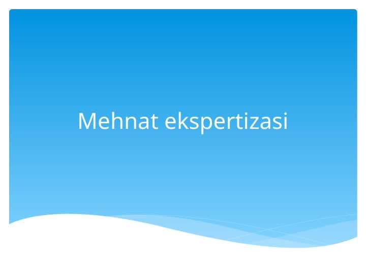 Mehnat ekspertizasi