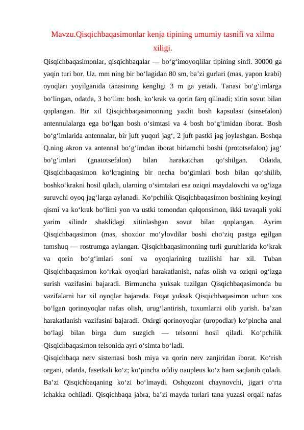 Qisqichbaqasimonlar kenja tipining umumiy tasnifi va xilma xiligi.