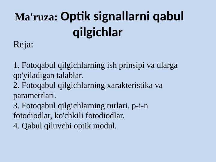 Optik signallarni qabul qilgichlar