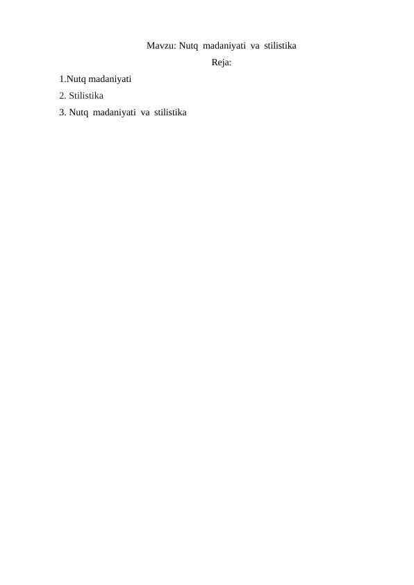 Nutq madaniyati va stilistika
