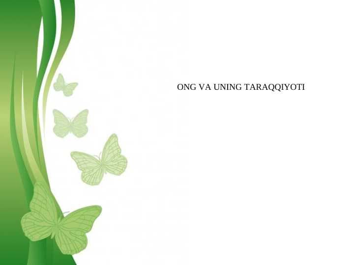 ONG VA UNING TARAQQIYOTI