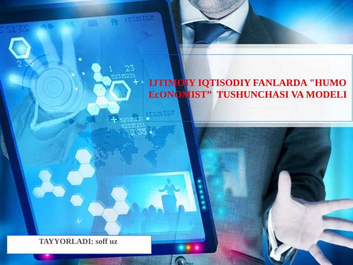 IJTIMOIY IQTISODIY FANLARDA HUMO EcONOMIST  TUSHUNCHASI VA MODELI