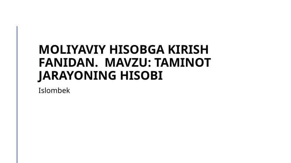 Taminot jarayonining hisobi