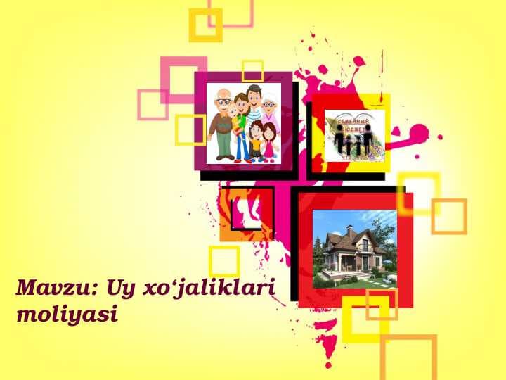 Uy xo‘jaliklari moliyasi