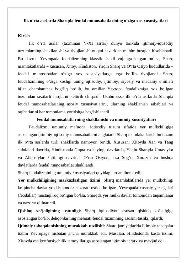 Ilk o‘rta asrlarda Sharqda feudal munosabatlarining o‘ziga xos xususiyatlari. esse