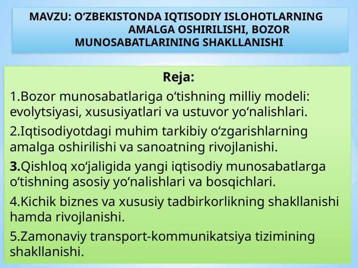 О‘ZBEKISTONDA IQTISODIY ISLOHOTLARNING  AMALGA OSHIRILISHI, BOZOR MUNOSABATLARINING SHAKLLANISHI