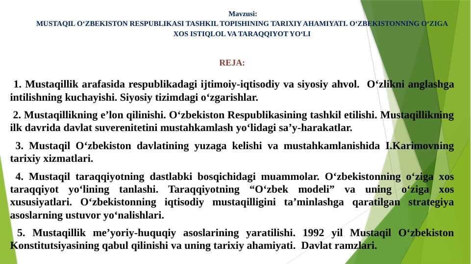 MUSTAQIL O‘ZBEKISTON RESPUBLIKASI TASHKIL TOPISHINING TARIXIY AHAMIYATI. O‘ZBEKISTONNING O‘ZIGA XOS ISTIQLOL VA TARAQQIYOT YO‘LI