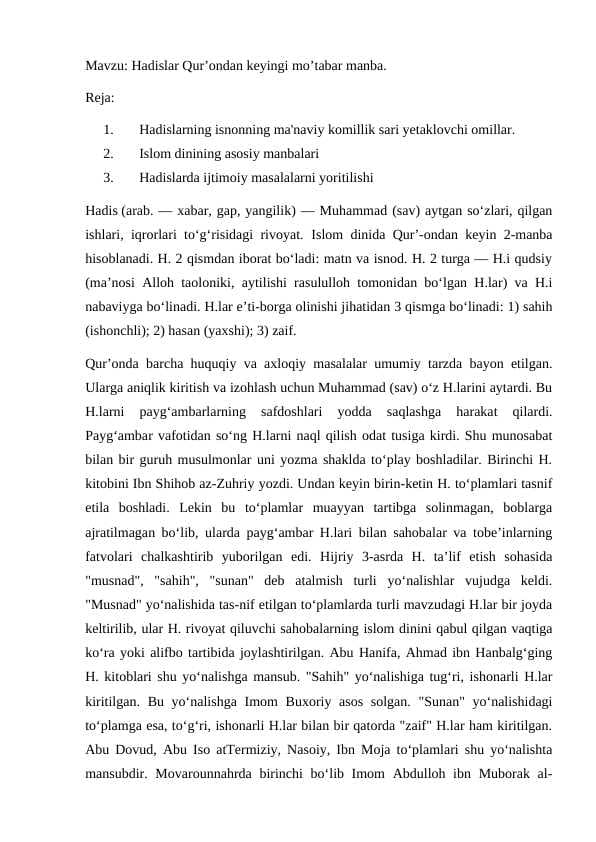 Hadislar Qur’ondan keyingi mo’tabar manba