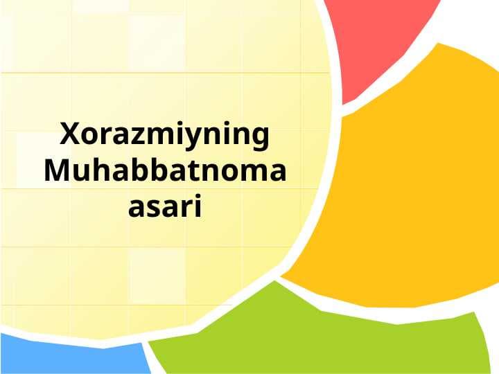 Xorazmiyning Muhabbatnoma asari