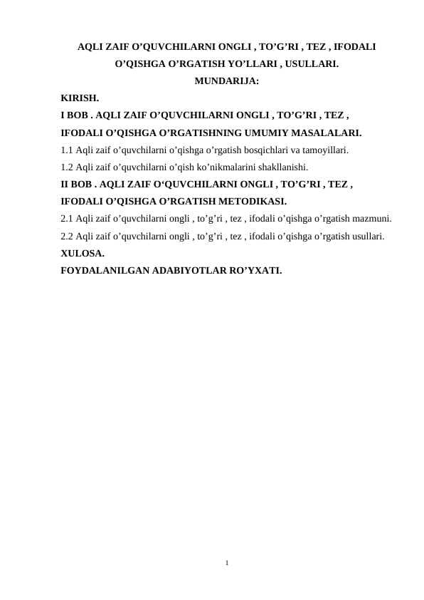 Aqli zaif o’quvchilarni ongli , to’g’ri , tez , ifodali o’qishga o’rgatish yo’llari , usullari