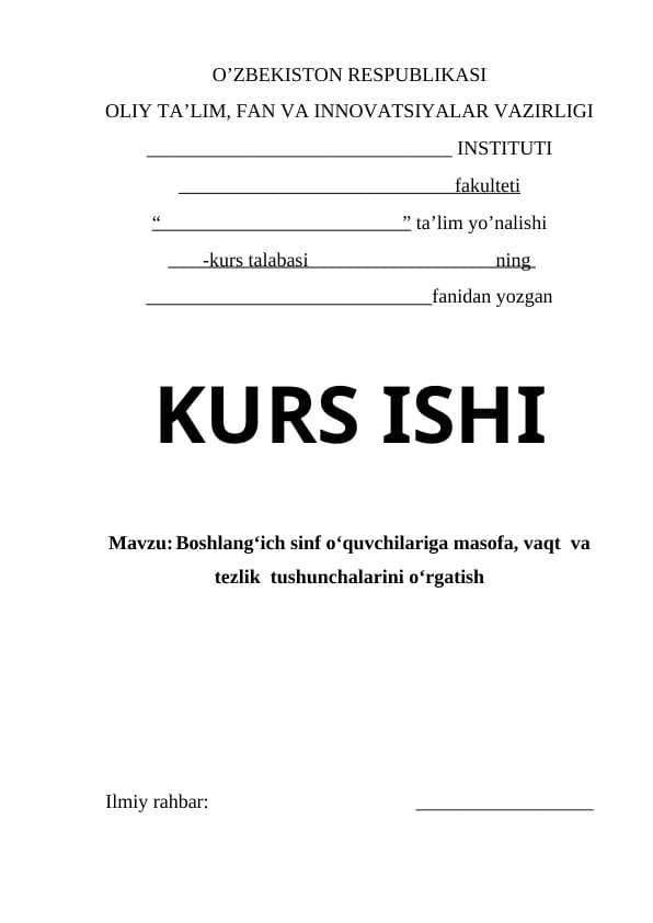 Boshlangich sinf o’quvchilariga masofa, vaqt  va  tezlik  tushunchalarini o’rgatish