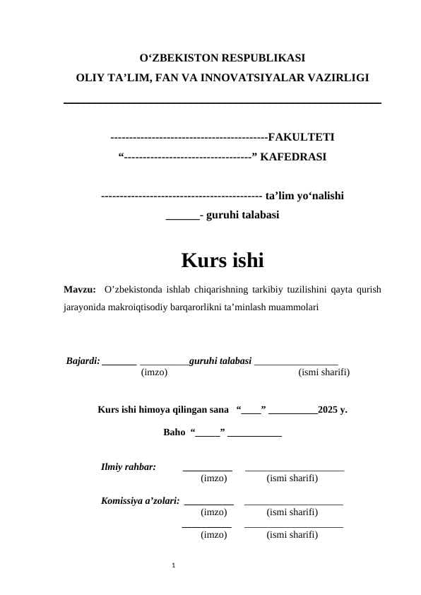 O’zbekistonda ishlab chiqarishning tarkibiy tuzilishini qayta qurish jarayonida makroiqtisodiy barqarorlikni ta’minlash muammolari