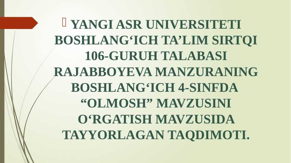 BOSHLANG‘ICH 4 SINFDA OLMOSH