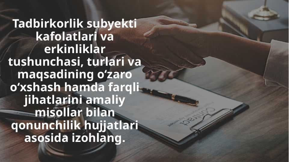 Tadbirkorlik subyekti kafolatlari va erkinliklar