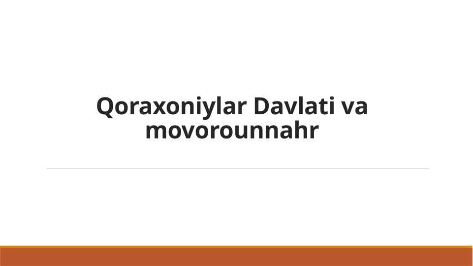 Qoraxoniylar Davlati va Movarounnahr