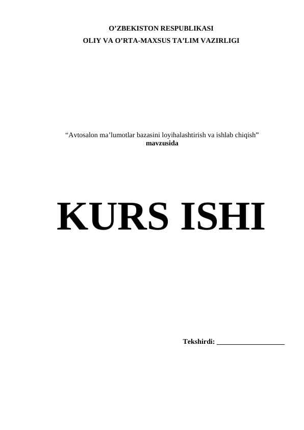 Avtosalon ma’lumotlar bazasini loyihalashtirish va ishlab chiqish