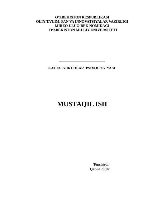 KATTA GURUHLAR  PSIXOLOGIYASI. Mustaqil ish