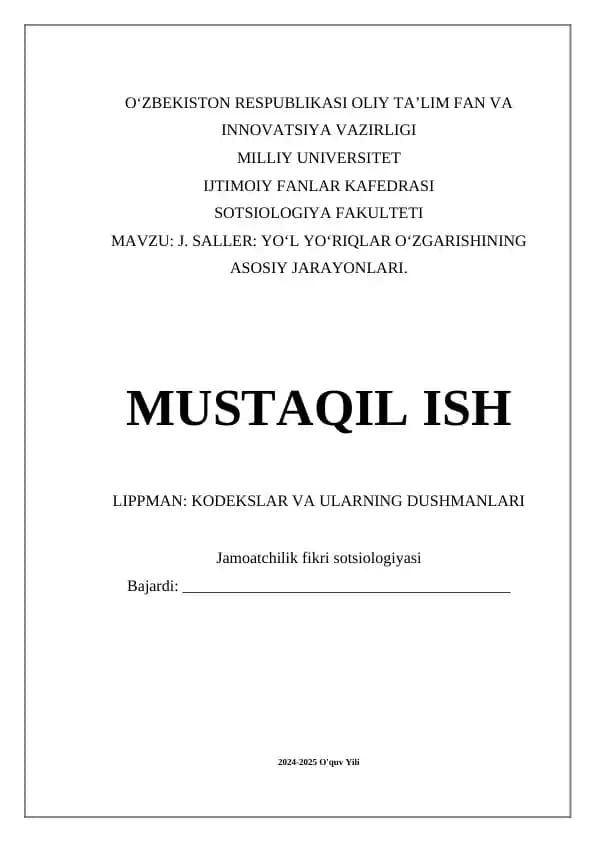 LIPPMAN: KODEKSLAR VA ULARNING DUSHMANLARI. Mustaqil ish