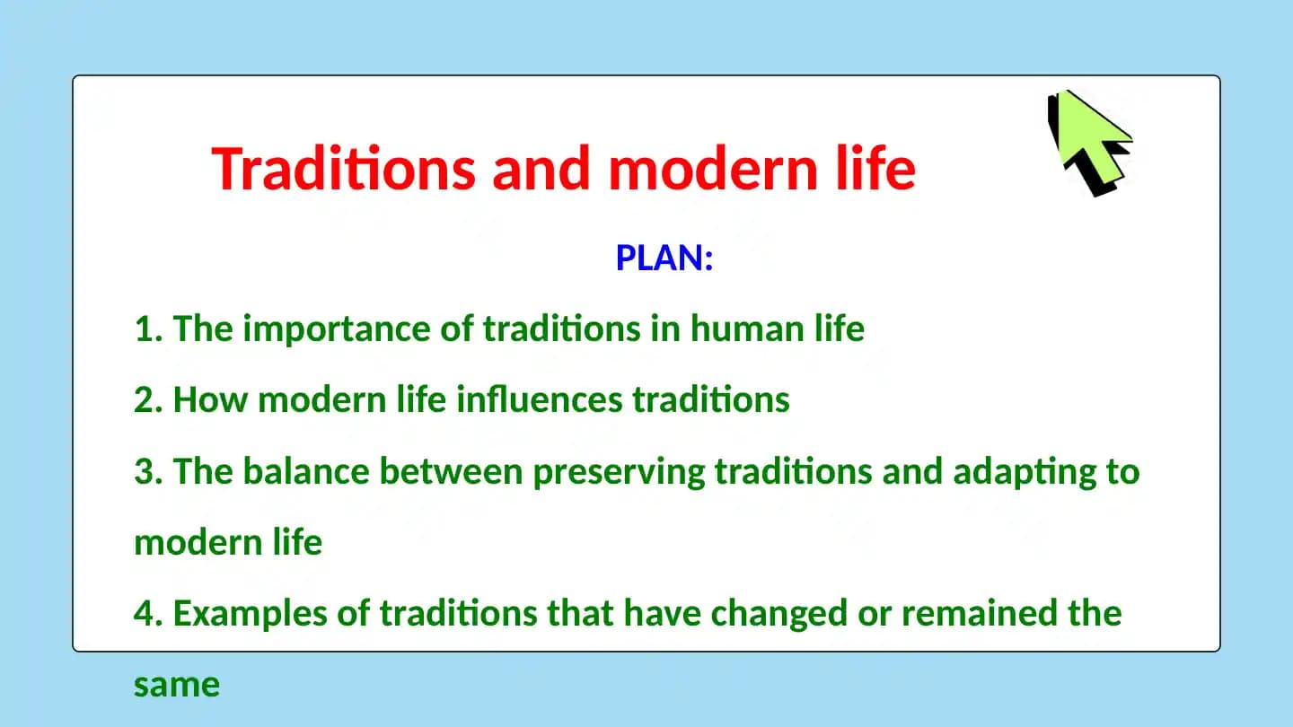 Traditions and modern life