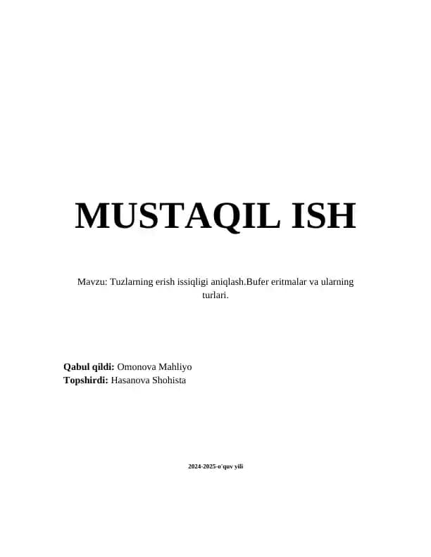 Tuzlarning erish issiqligi aniqlash. Bufer eritmalar va ularning turlari.