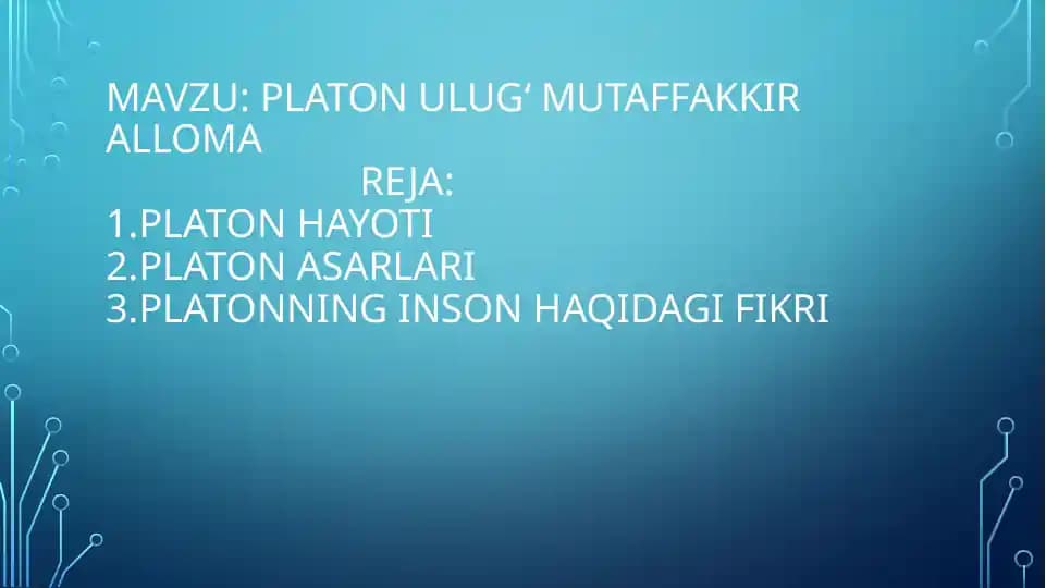 PLATON ULUG‘ MUTAFFAKKIR ALLOMA
