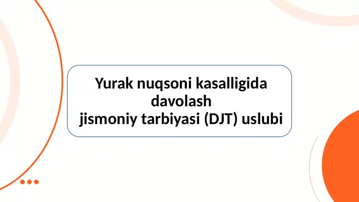 Yurak nuqsoni kasalligida davolash jismoniy tarbiyasi (DJT) uslubi