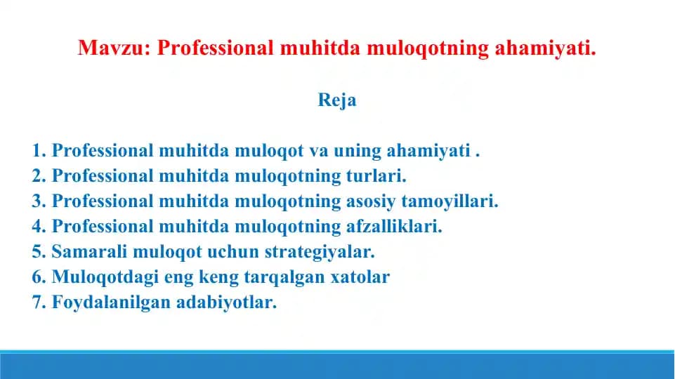 Professional muhitda muloqotning ahamiyati. Taqdimot 15 bet.