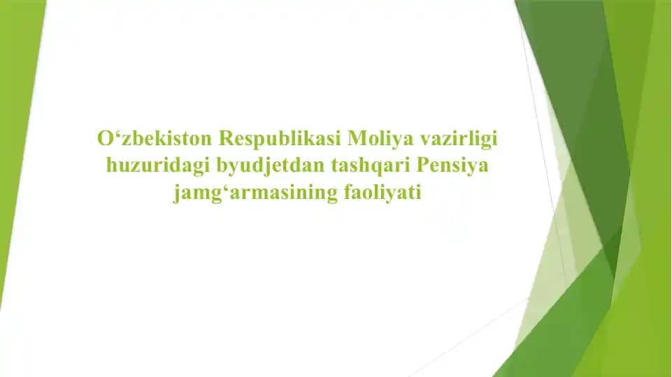 O‘zbekiston Respublikasi Moliya vazirligi huzuridagi byudjetdan tashqari Pensiya jamg‘armasining faoliyati