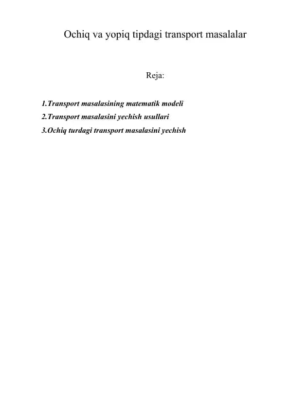 Ochiq va yopiq tipdagi transport masalalar