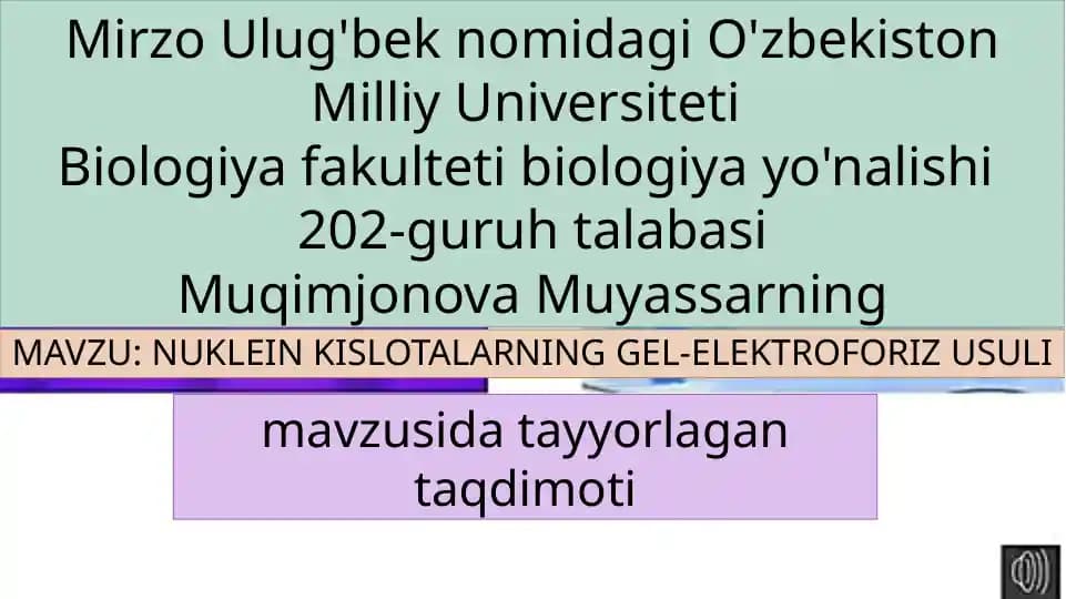 NUKLEIN KISLOTALARNING GEL-ELEKTROFORIZ USULI