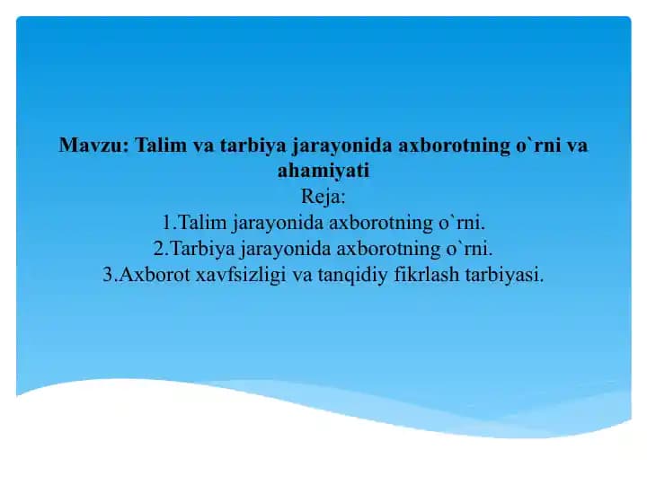Axborotning ta'lim jarayonida o'rni va ahamiyati