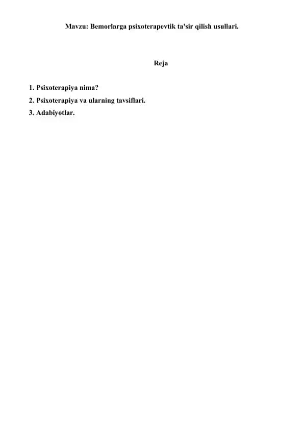 Bemorlarga psixoterapevtik ta'sir qilish usullari. Referat 6 bet