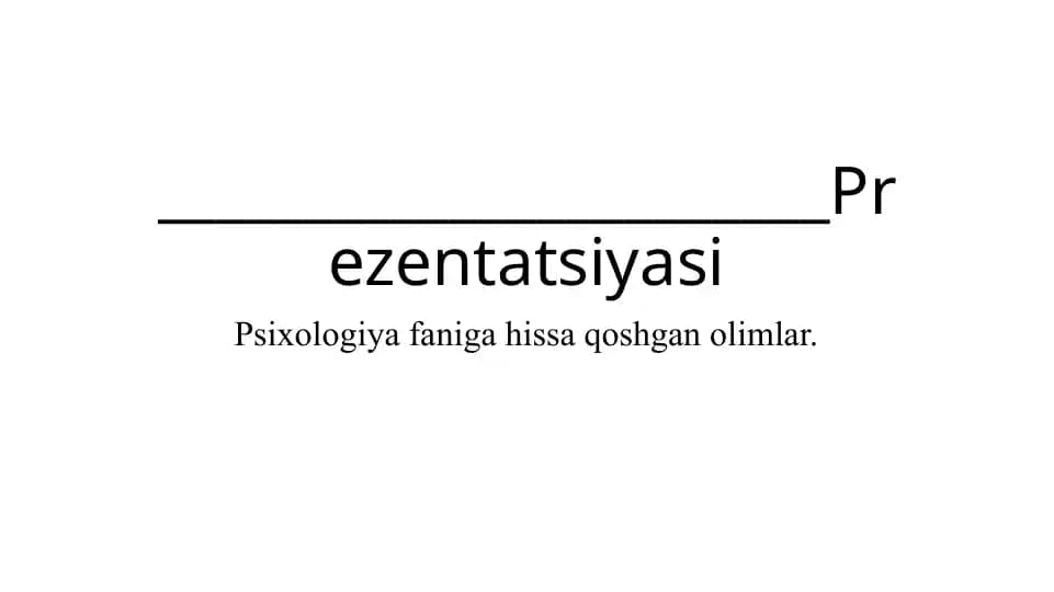 Psixologiya faniga hissa qoshgan olimlar