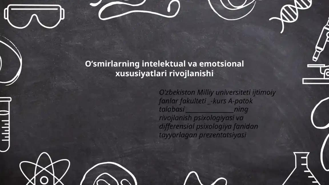 Oʻsmirlarning intelektual va emotsional xususiyatlari rivojlanishi