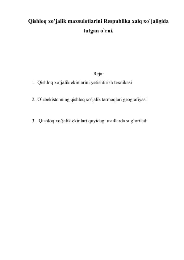 Qishloq xo’jalik maxsulotlarini Respublika xalq xo`jaligida tutgan o`rni.