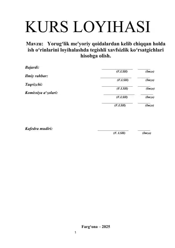 Yorugʻlik me'yoriy qoidalardan kelib chiqqan holda ish oʻrinlarini loyihalashda tegishli xavfsizlik koʻrsatgichlari hisobga olish.