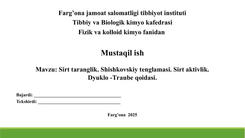 10. Sirt taranglik. Shishkovskiy tenglamasi. Sirt aktivlik. Dyuklo -Traube qoidasi. Taqdimot 10 bet.