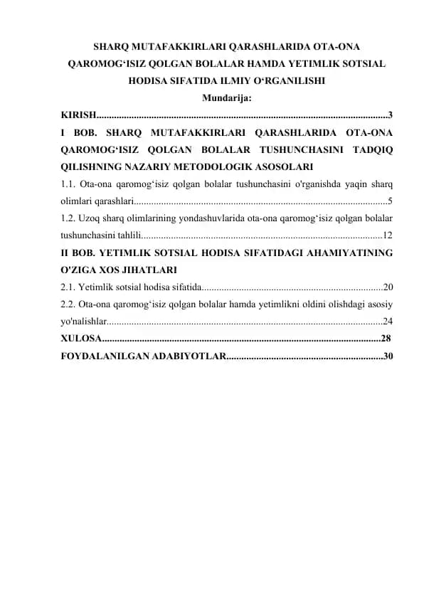 Sharq mutafakkirlari qarashlarida ota-ona qaromog‘isiz qolgan bolalar hamda yetimlik sotsial hodisa sifatida ilmiy o‘rganilishi
