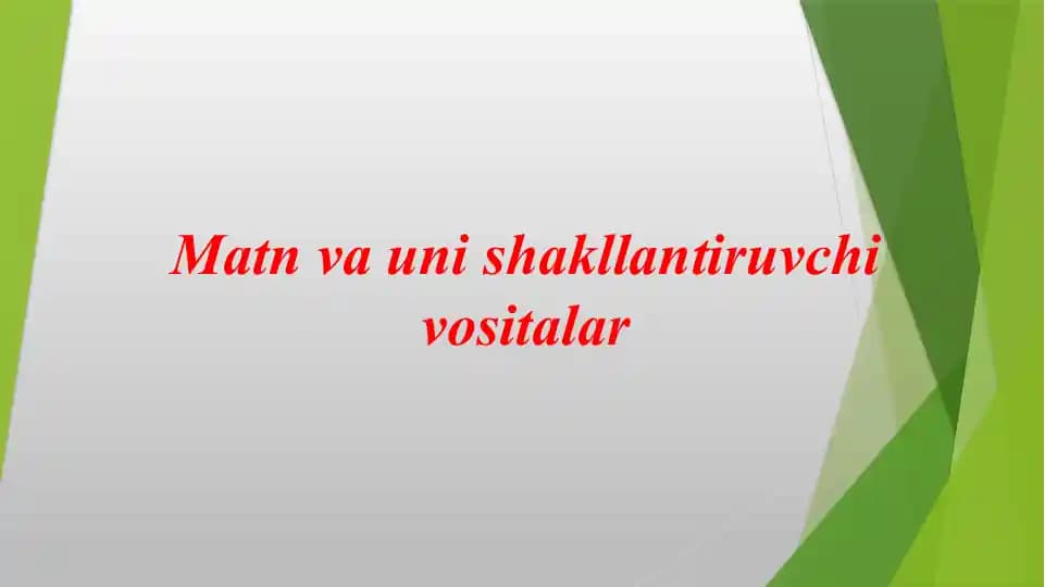 Matn va uni shakllantiruvchi vositalar