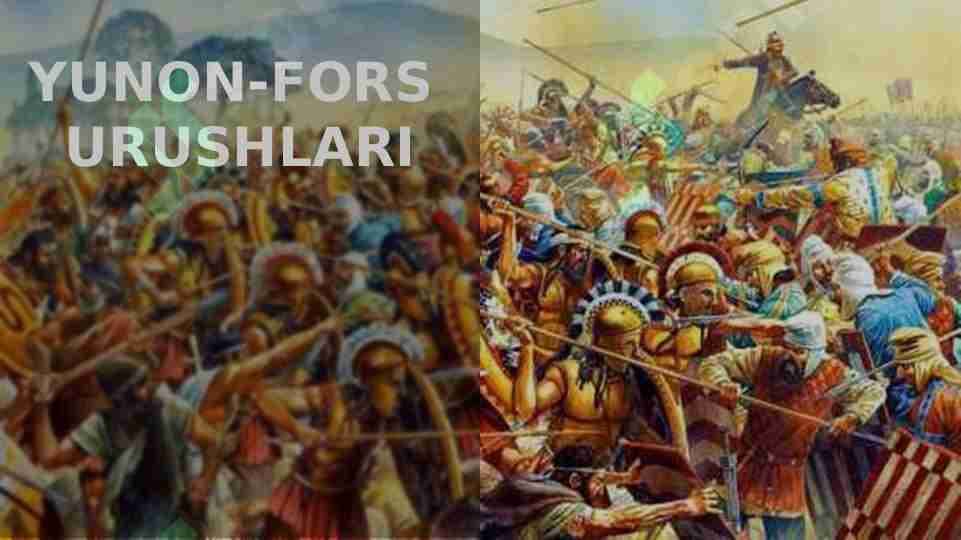 YUNON-FORS  URUSHLARI slayd
