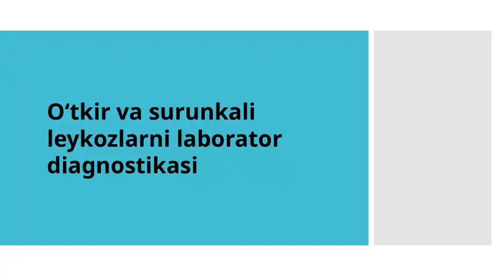 Oʻtkir va surunkali leykoz diagnostikasi