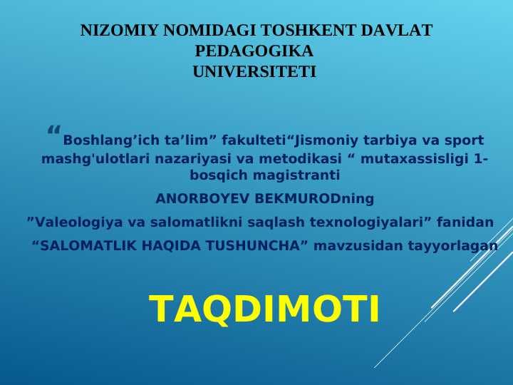 SALOMATLIK HAQIDA TUSHUNCHA