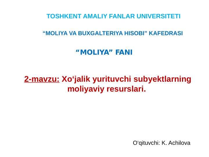 Xo‘jalik yurituvchi subyektlarning moliyaviy resurslari.