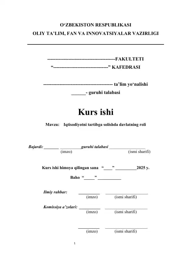 Iqtisodiyotni tartibga solishda davlatning roli                           Kurs ishi "Iqtisodiyotni tartibga solishda davlatning roli"