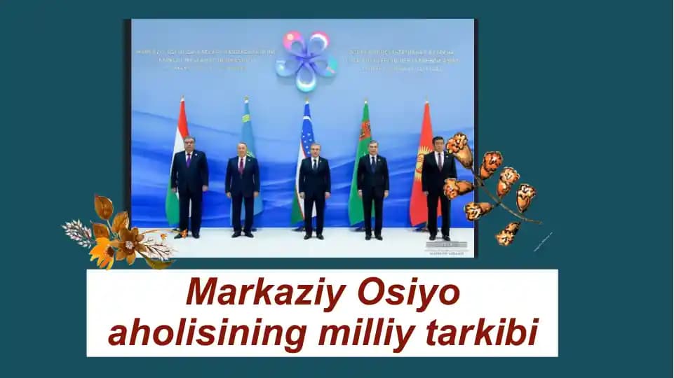 Markaziy Osiyo aholisining milliy tarkibi