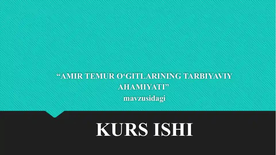Amir Temuroʻgitlarining tarbiyaviy ahamiyati