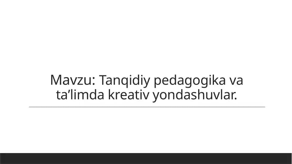 Tanqidiy pedagogika va ta'limdagi kreativyon